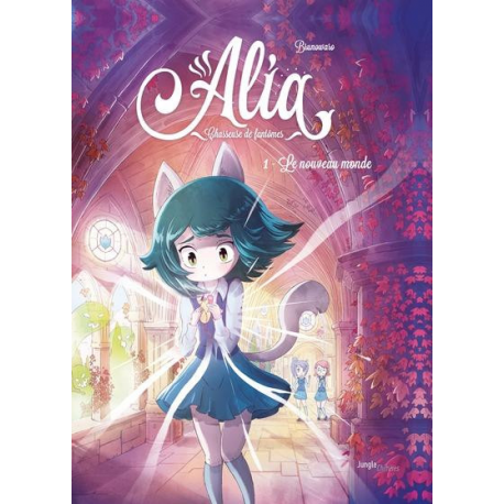 Alia - Chasseuse de fantômes - Tome 1 - Le nouveau monde