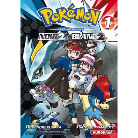 Pokémon - Noir 2 et Blanc 2 - Tome 1 - Tome 1