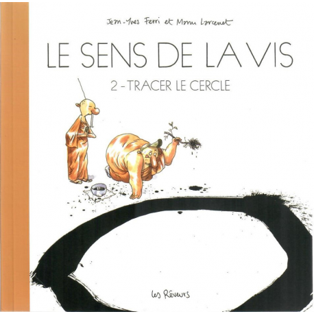 Sens de la vis (Le) - Tome 2 - Tracer le cercle