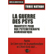 La guerre des psys - Manifeste pour une psychothérapie démocratique