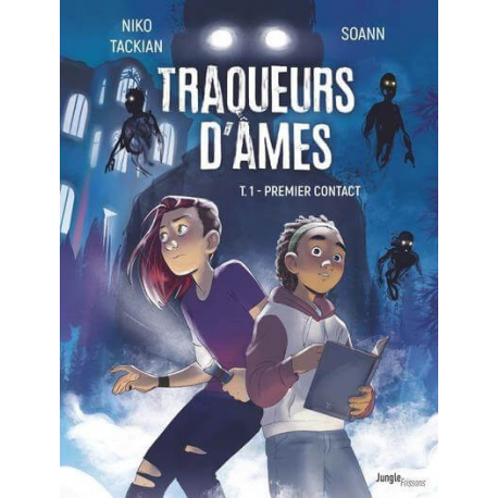 Traqueurs d'âmes - Tome 1 - Premier contact