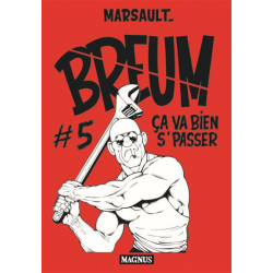 Breum - Tome 5 - Ca va bien s'passer