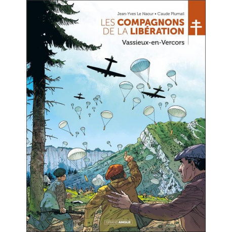 Compagnons de la Libération (Les) - Tome 9 - Vassieux-en-Vercors