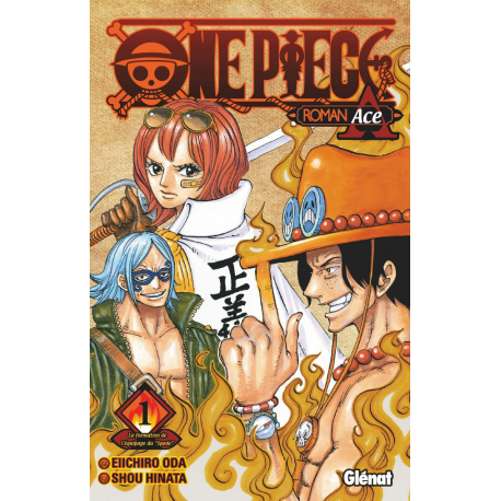 One Piece - Roman - Ace - nouveau monde 1