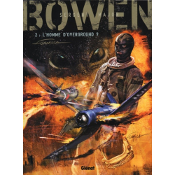 Sergent-major Bowen - Tome 2 - L'homme d'overground 9