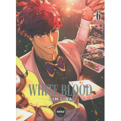 White Blood - Tome 6 - Tome 6