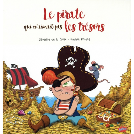 Le pirate qui n'aimait pas les trésors - Album