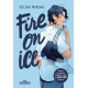 Fire on ice - Tome 1