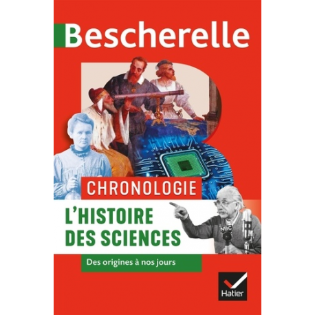 L'histoire des sciences - Des origines à nos jours - Grand Format