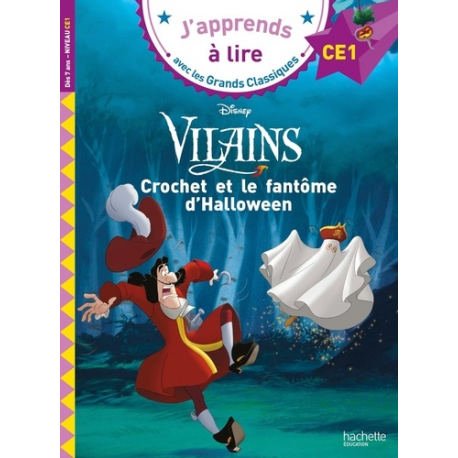 Disney Vilains Crochet et le fantôme d'Halloween - CE1 - Poche