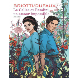 La Callas et Pasolini un amour impossible - La Callas et Pasolini un amour impossible