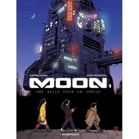 Moon - Tome 1 - Une balle pour un croisé