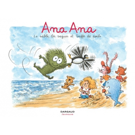 Ana ana - tome 23 - le sable- les vagues et touffe de poils