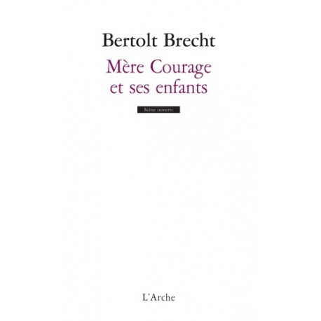 Mère courage et ses enfants. Chronique de la guerre de trente ans - Grand Format