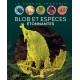 Blob et espèces étonnantes - Album