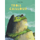 Trois cailloux - Album