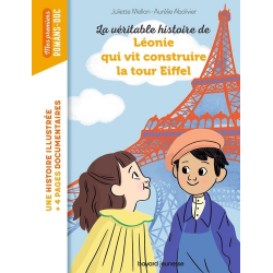 La véritable histoire de Léonie qui vit construire la Tour Eiffel - Poche