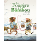 La Fougère et le Bambou - Poche