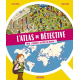 L'atlas du detective - mene l'enquete autour du monde - Mene l'enquete autour du monde