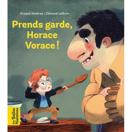 Prends garde- Horace vorace - Album