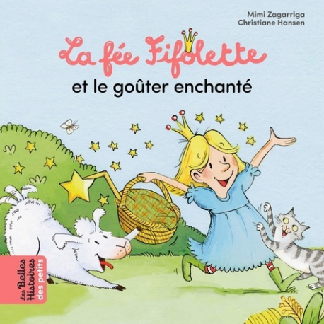 La fée Fifolette et le goûter enchanté - Album