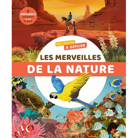 Mon encyclo à déplier - Les merveilles de la nature