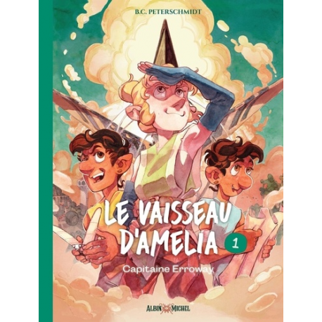 Le Vaisseau d'Amelia - - Tome 1-