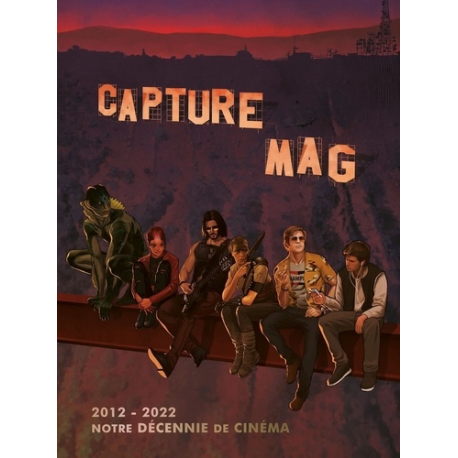 Capture Mag - 2012-2022 : notre décennie de cinéma - Grand Format