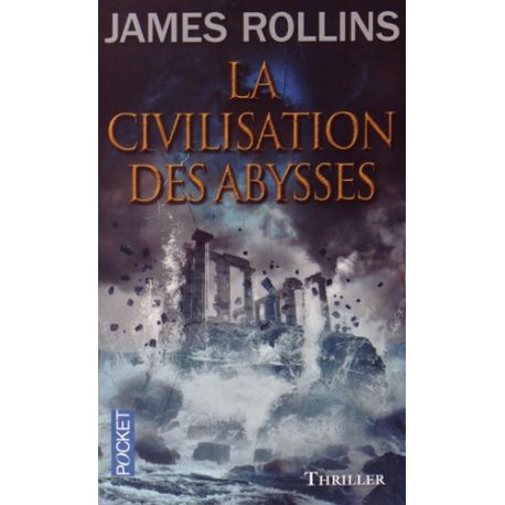 La civilisation des abysses - Poche