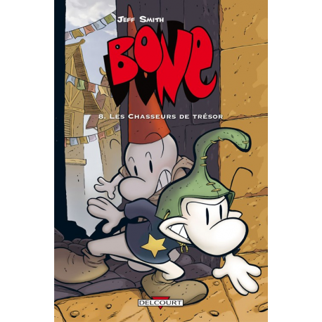 Bone (Smith chez Delcourt en couleurs) - Tome 8 - Les Chasseurs de trésor