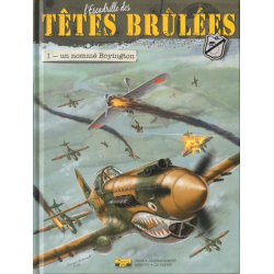 Escadrille des Têtes brûlées (L') - Tome 1 - Un nommé Boyington