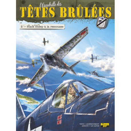 Escadrille des Têtes brûlées (L') - Tome 2 - Black Sheep à la rescousse