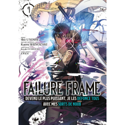 Failure Frame - Tome 7 - Tome 7