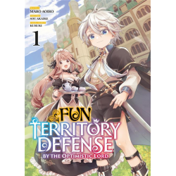 Fun Territory Defense by the Optimistic Lord - Tome 1 - Tome 1