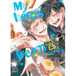 My hero's dream - Tome 2 - Tome 2