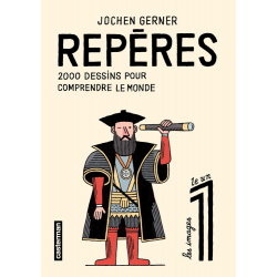 Repères - Tome 1 - 2000 dessins pour comprendre le monde