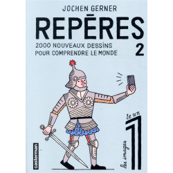 Repères - Tome 2 - 2000 nouveaux dessins pour comprendre le monde