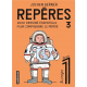 Repères - Tome 3 - 2000 dessins essentiels pour comprendre le monde