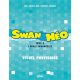 Swan et Néo - Tome 5 - Tome 5