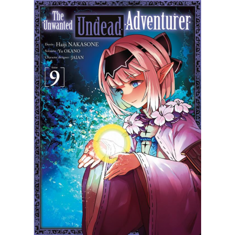 Unwanted Undead Adventurer (The) - Tome 9 - Tome 9