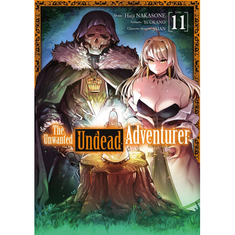 Unwanted Undead Adventurer (The) - Tome 11 - Tome 11
