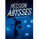 Mission abysses - Grand Format