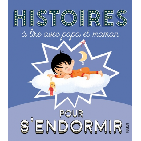 Histoires à lire avec papa et maman pour s'endormir - Album