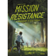 Mission Résistance - Le docu dont tu es le héros - Grand Format