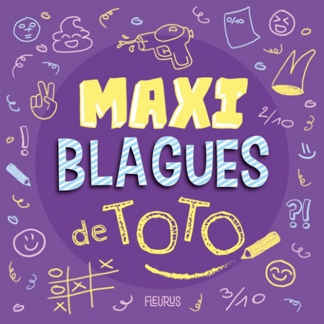Maxi blagues de Toto - Poche