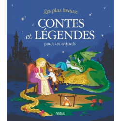 Les plus beaux contes et légendes pour les enfants - Album