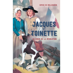 Jacques et Toinette - Au coeur de la Révolution - Grand Format