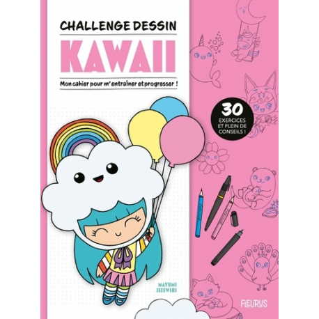 Challenge dessin Kawaii - Mon cahier pour m'entraîner et progresser ! - Album