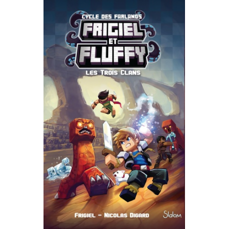Frigiel et Fluffy : Cycle des Farlands - Tome 1