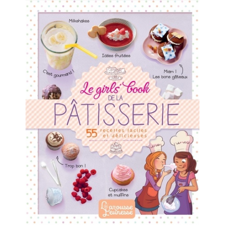 Le girls' book de la pâtisserie - Grand Format
